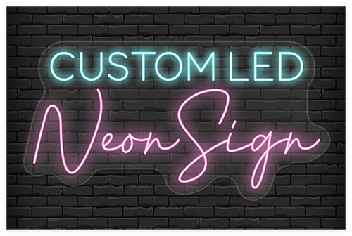 Custom LED Neon Sign